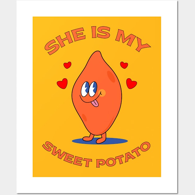 She Is My Sweet Potato Wall Art by MadeByBono